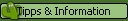 Tipps & Information